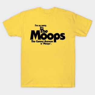 The Moops T-Shirt